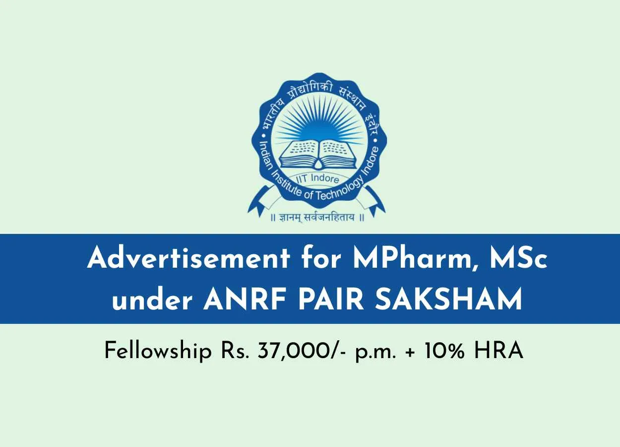 Advertisement for MPharm, MSc under ANRF PAIR SAKSHAM at IIT