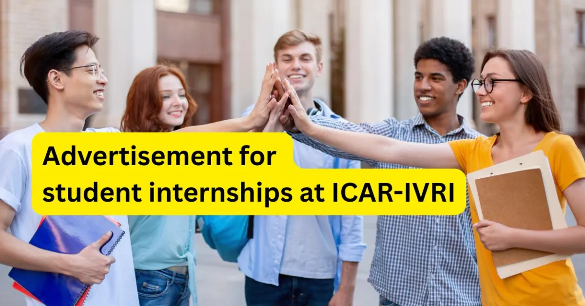 Advertisement for student internships at ICAR-IVRI