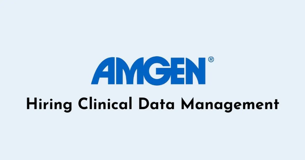 Amgen Hiring Clinical Data Management