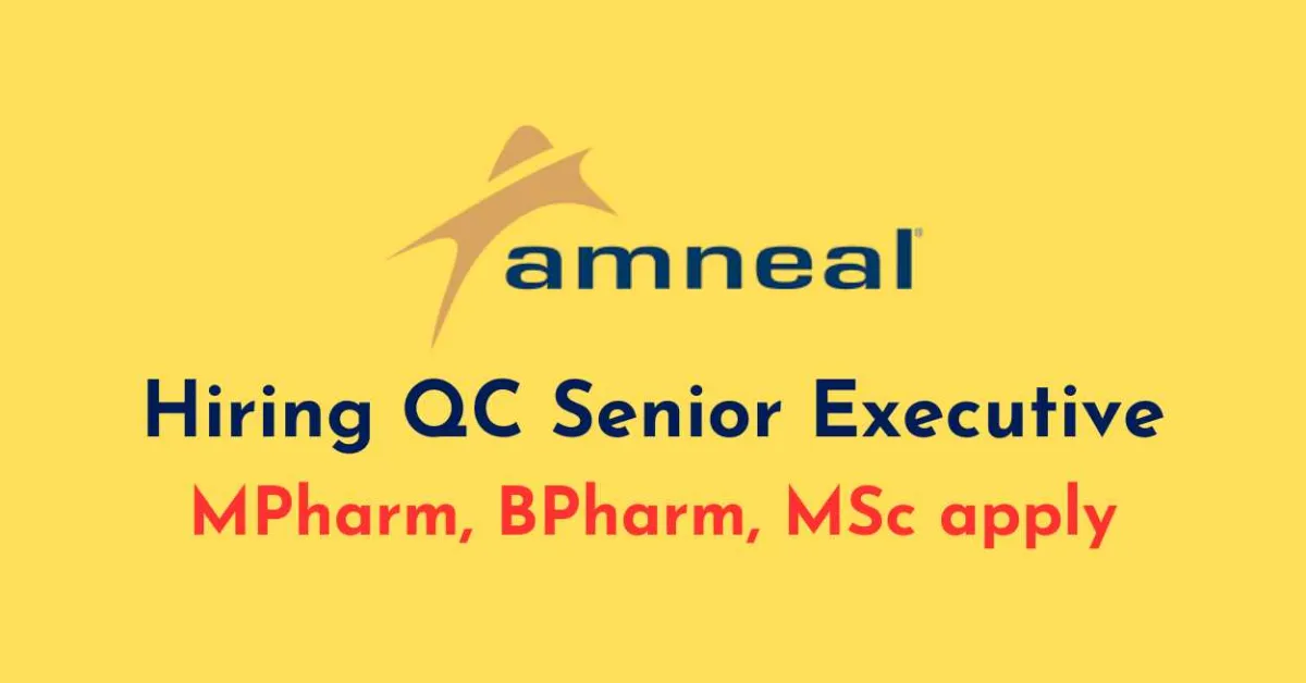 Amneal Pharma Hiring QC Senior Executive