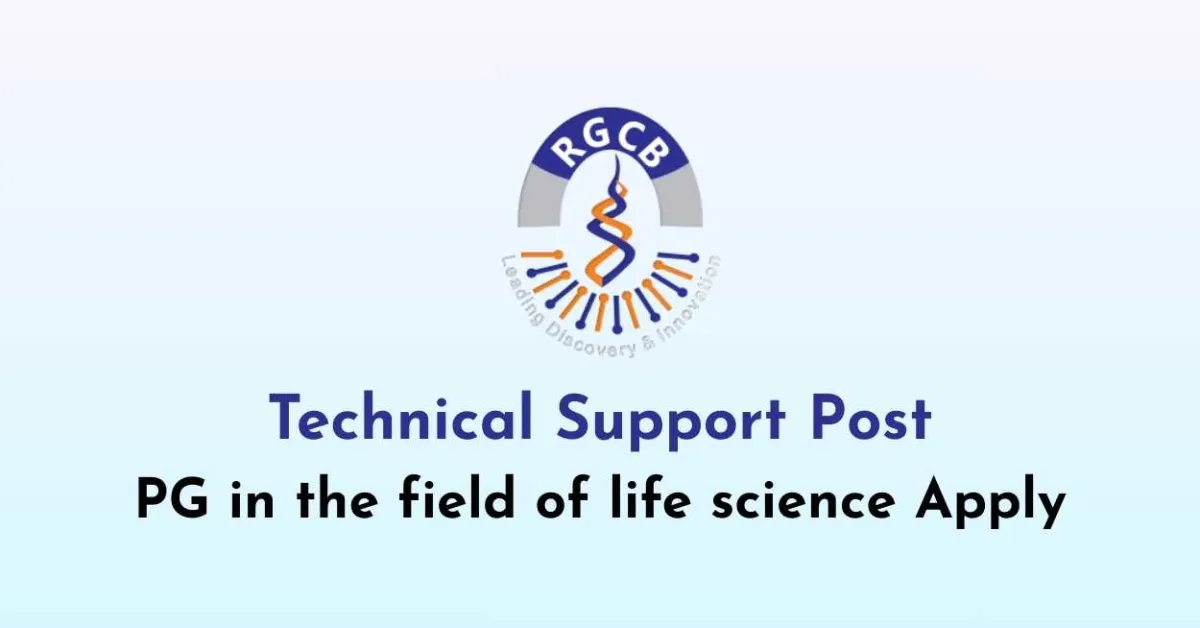 Applications are invited for Technical Support Post at BRIC-RGCB