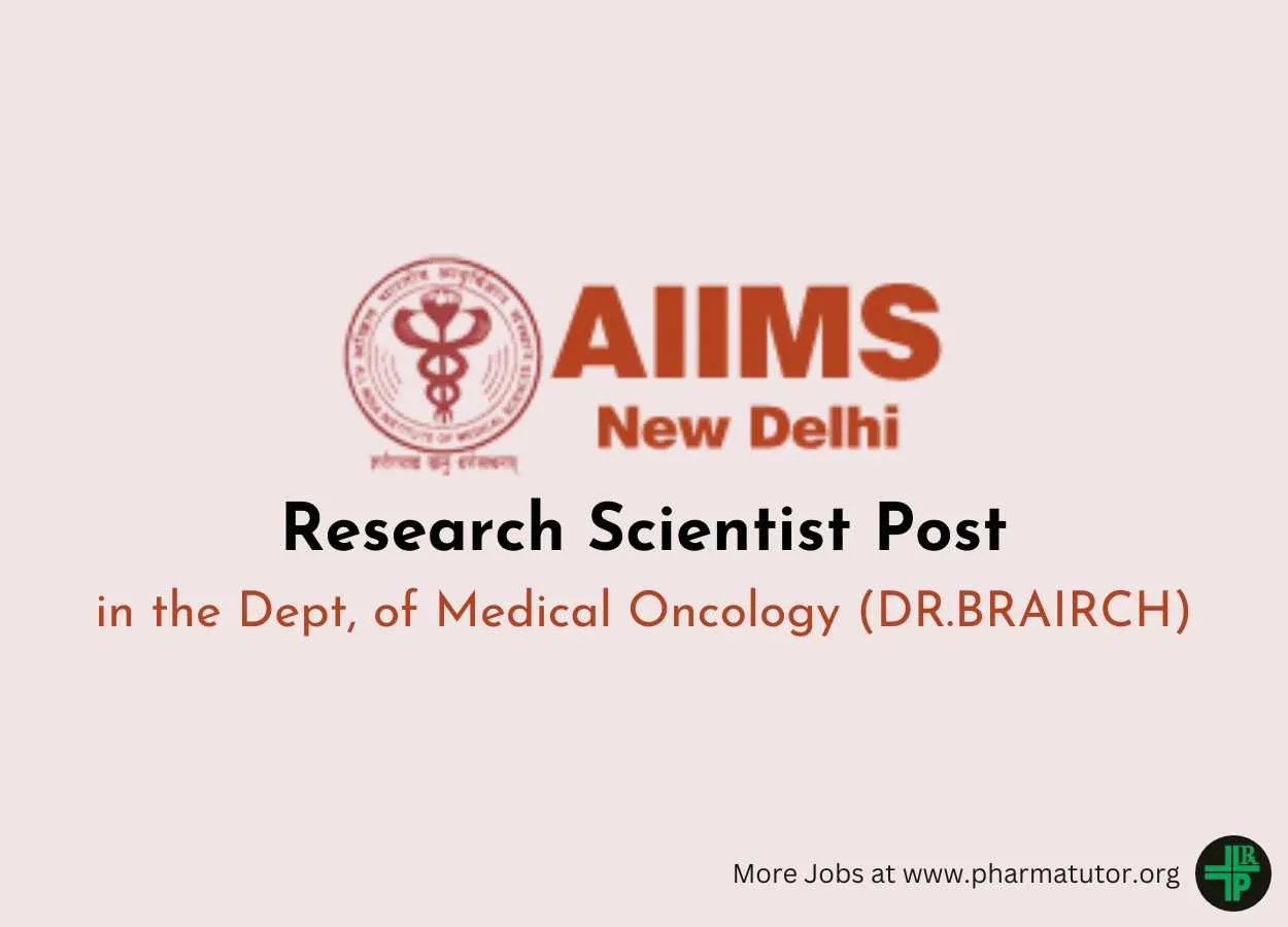 Applications are invited for the post of Research Scientist at AIIMS