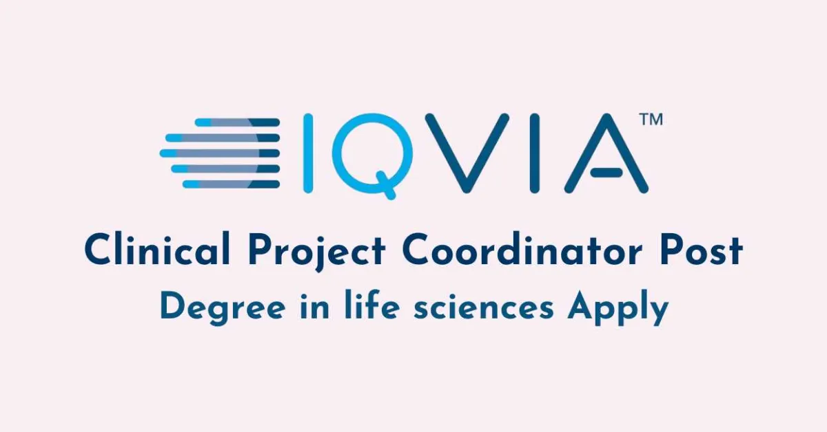 Apply Online for Clinical Project Coordinator at IQVIA