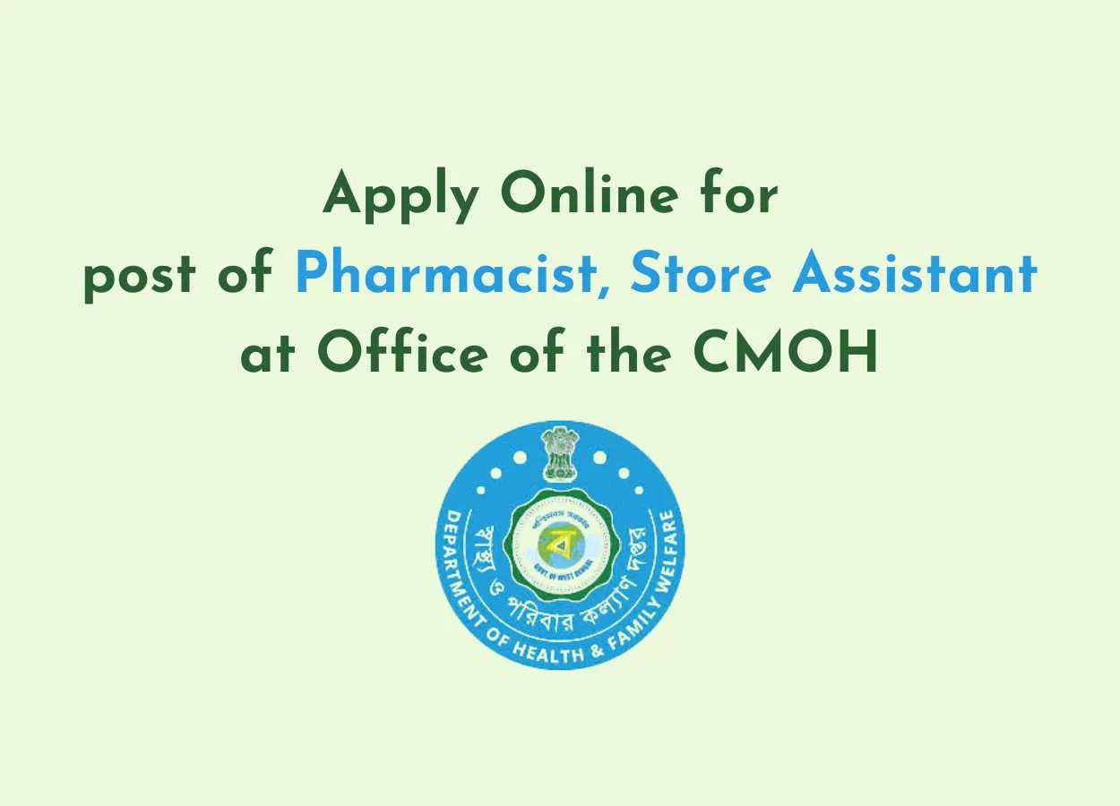Apply Online for post of Pharmacist, Store Assistant at Office of the CMOH