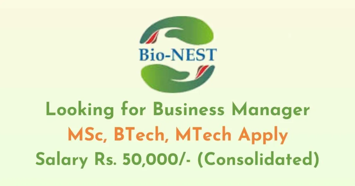 BioNEST Bioincubation Centre looking for Business Manager