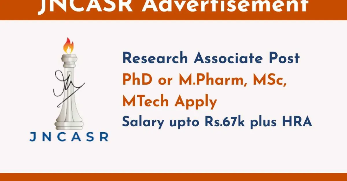 Career for PhD or M.Pharm, MSc, MTech as Research Associate at JNCASR