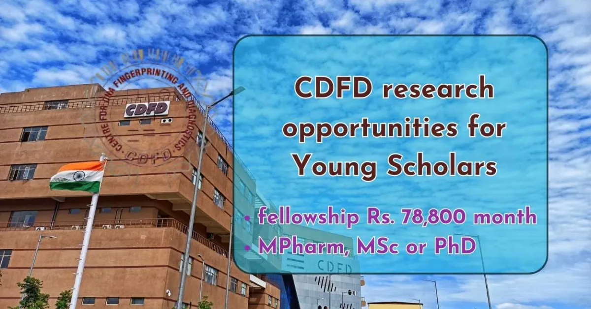 CDFD opens research opportunities for Young Indian Scholars in Pharmacy and Life Sciences