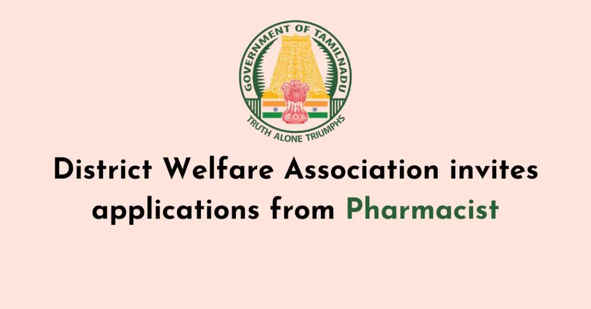 District Welfare Association invites applications from Pharmacist