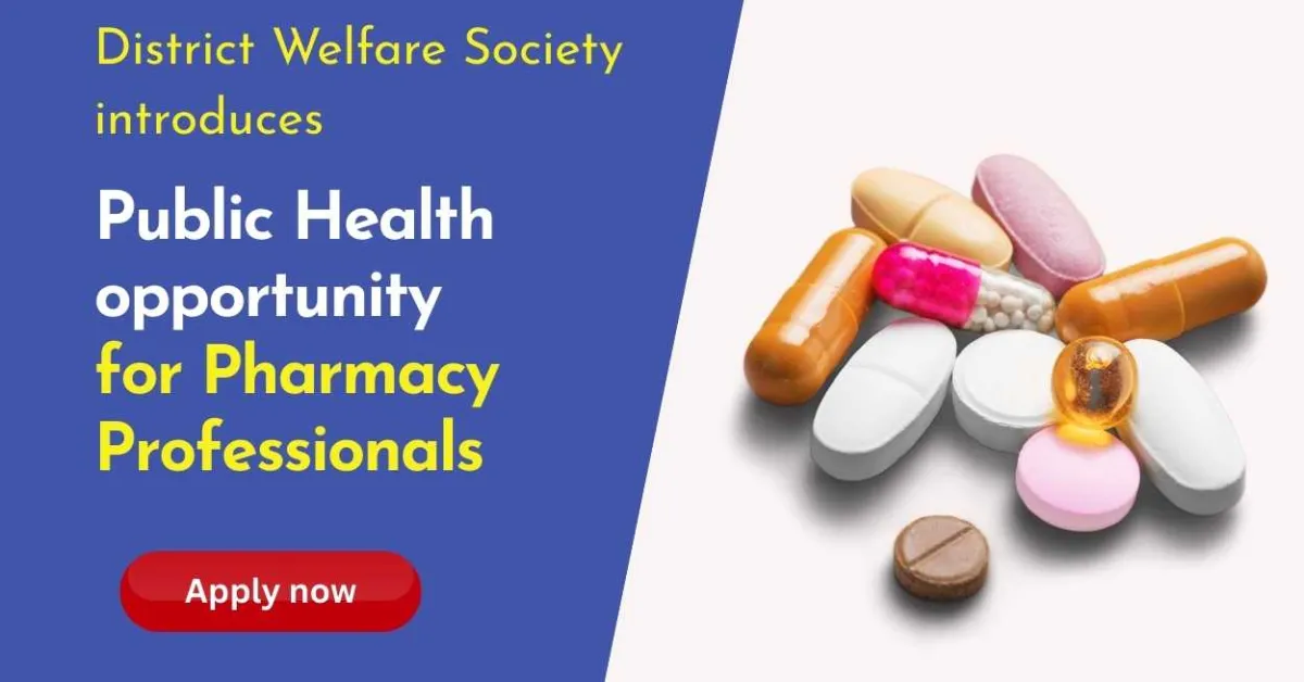 District Welfare Society introduces public health opportunity for Pharmacy Professionals