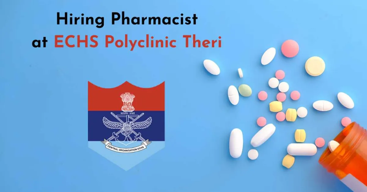 ECHS Polyclinic invites applications for post of Pharmacist