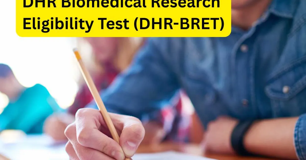 Entrance Examination for DHR Biomedical Research Eligibility Test (DHR-BRET)