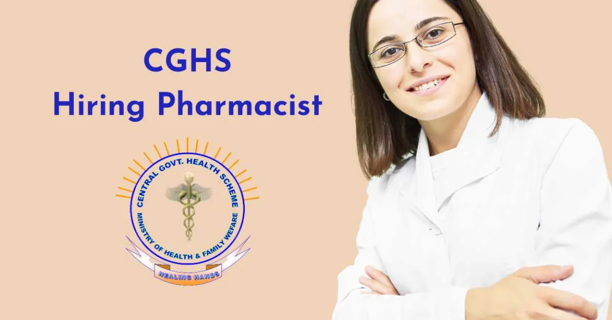 Hiring Pharmacist under Central Government Health Scheme