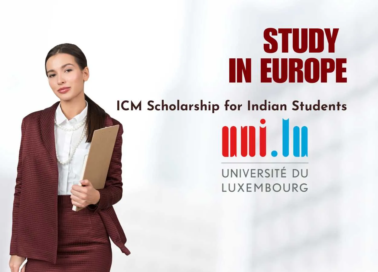 ICM Scholarship for Indian Students - study in Europe