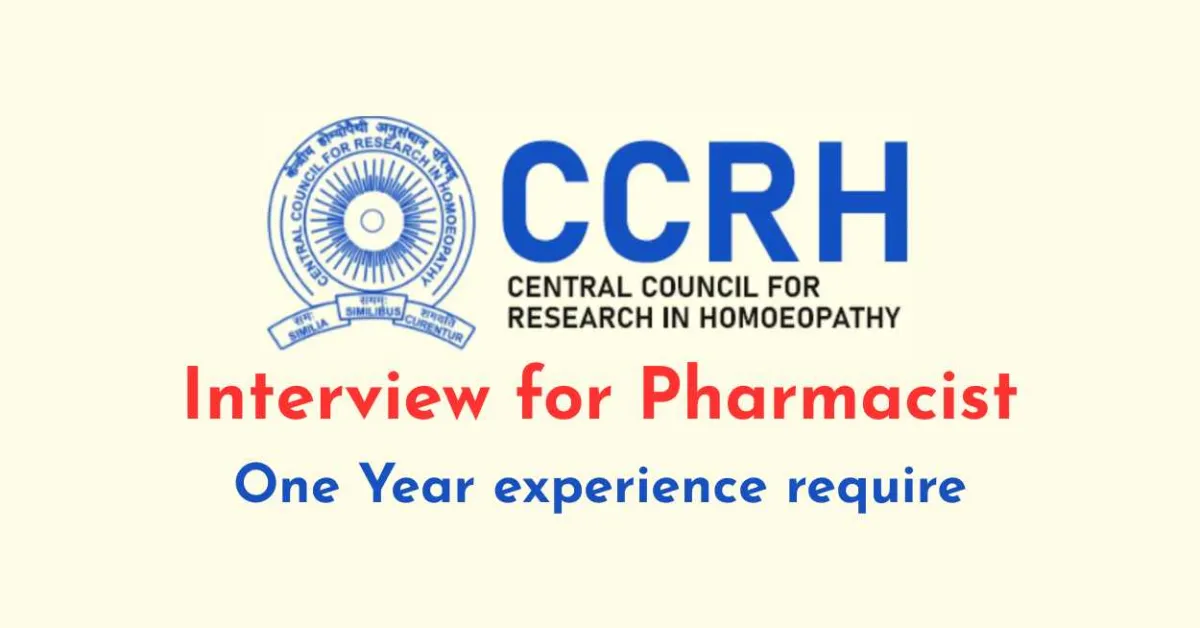 Interview for Pharmacist in Central Council for Research in Homoeopathy