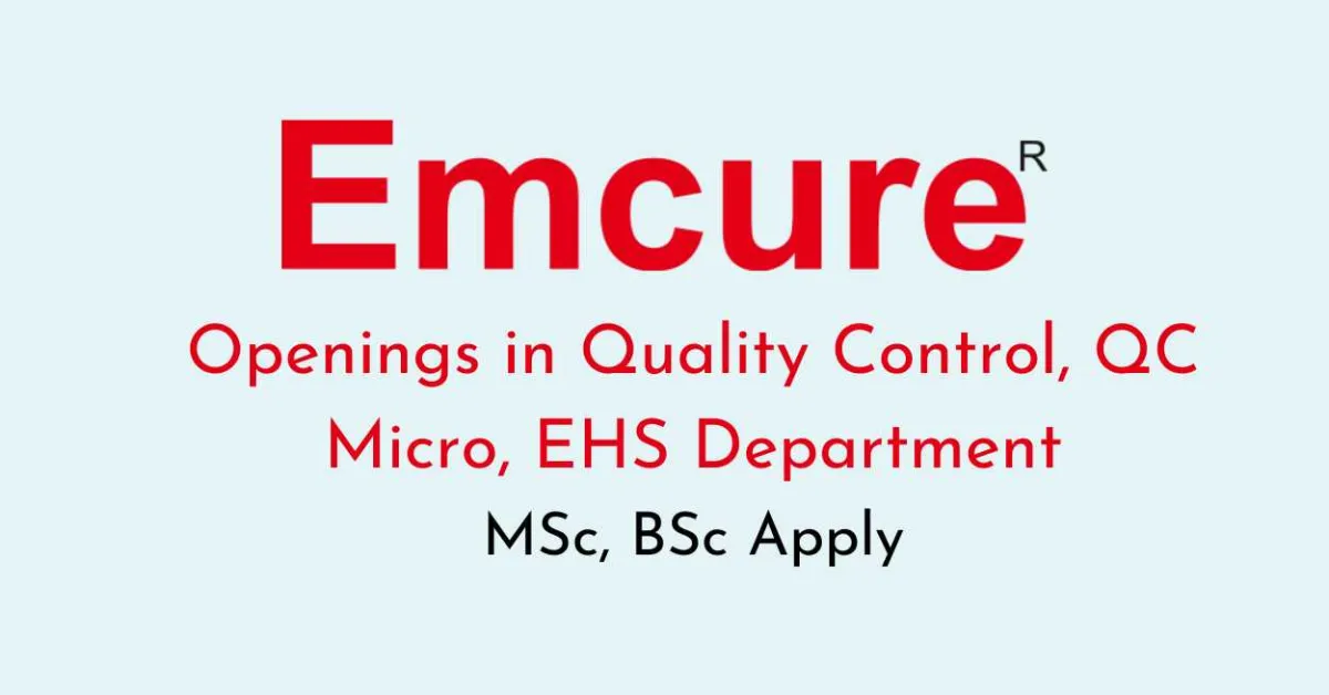 Interview in Quality Control, QC Micro, EHS at Emcure