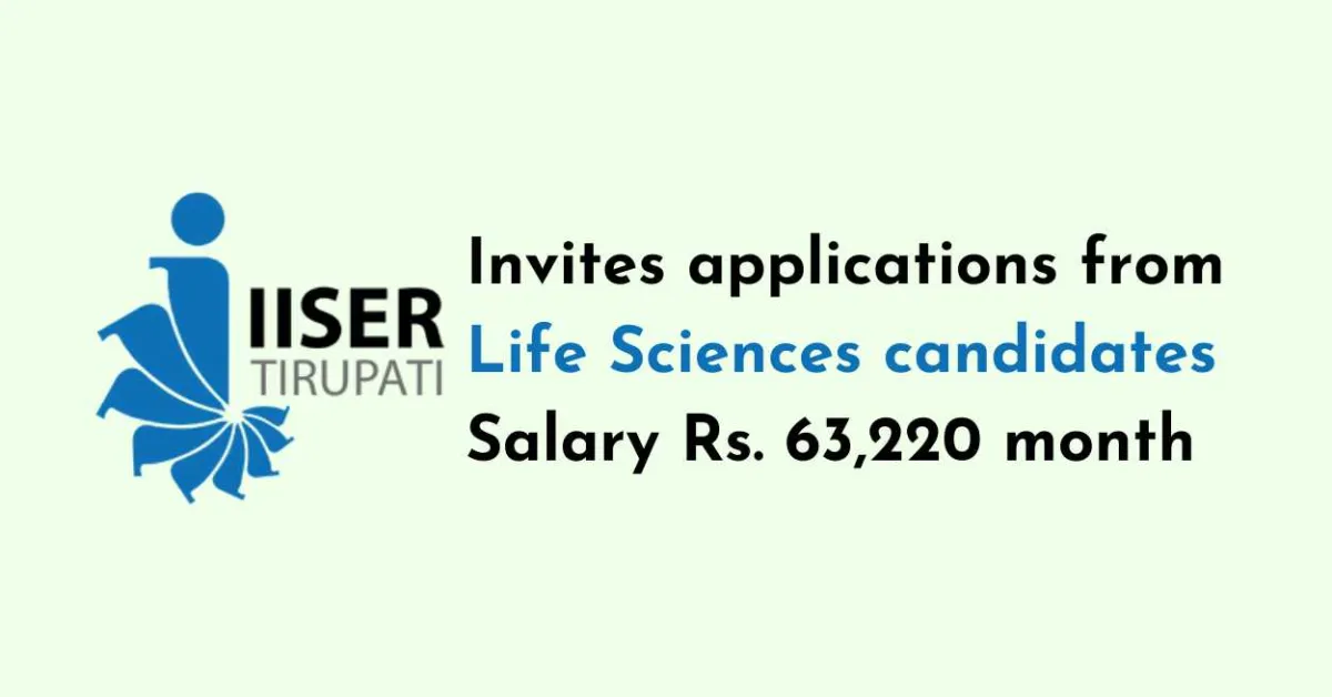 Invites applications from Life Sciences candidates at IISER