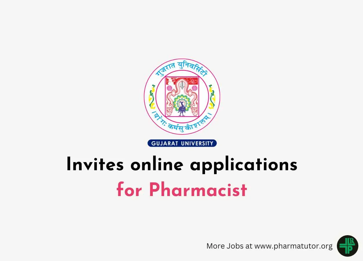 Invites online applications for Pharmacist at Gujarat University