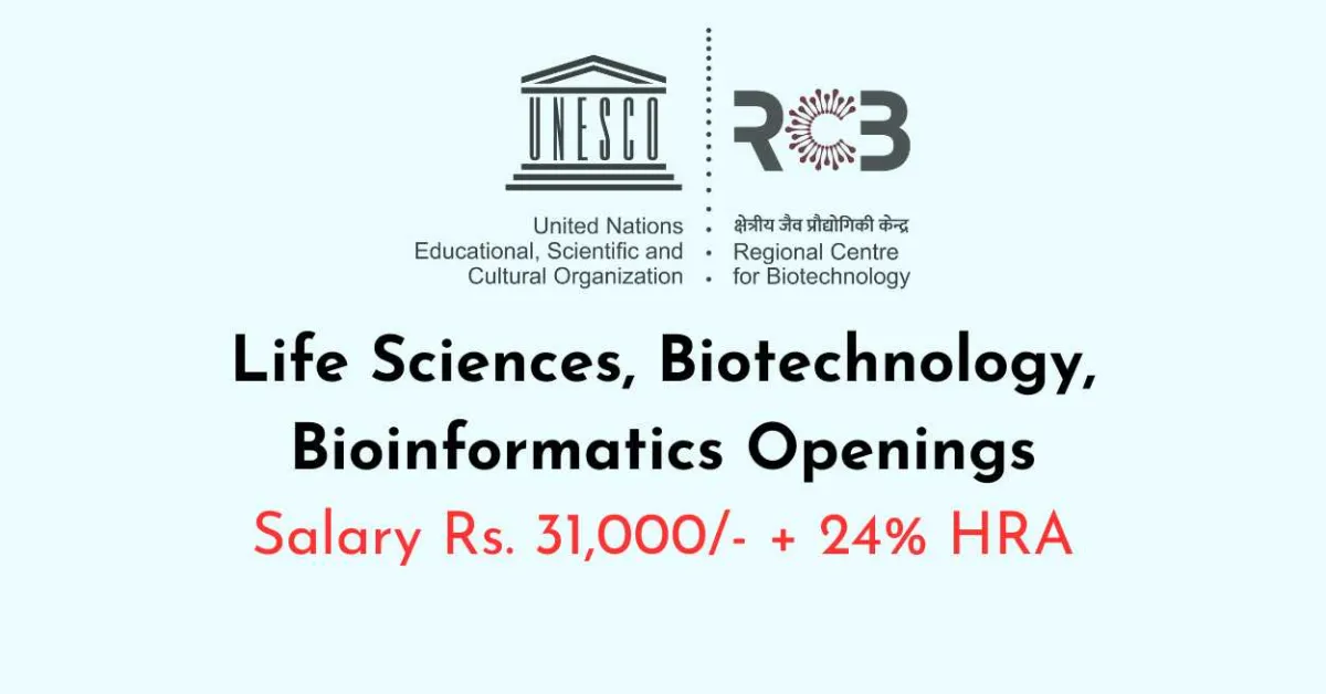 Life Sciences, Biotechnology, Bioinformatics Openings at RCB