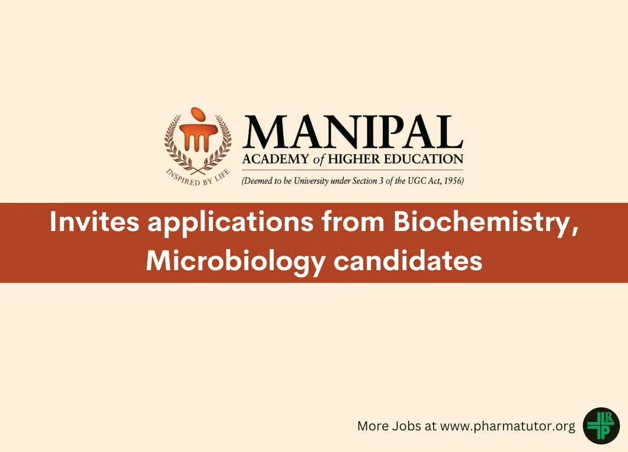 MAHE invites applications from Biochemistry, Microbiology candidates