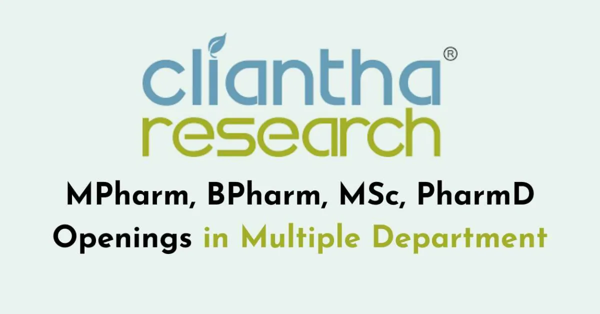 MPharm, BPharm, MSc, PharmD Openings in Multiple Department at Cliantha Research