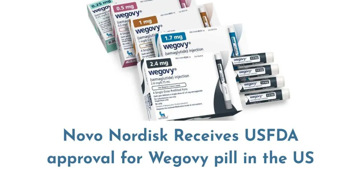 Novo Nordisk Receives USFDA approval for Wegovy pill in the US
