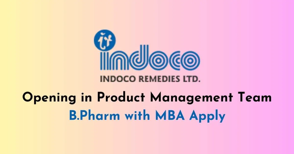 Opening in Product Management Team at Indoco Remedies