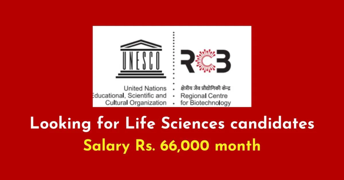 Regional Centre for Biotechnology looking for Life Sciences candidates