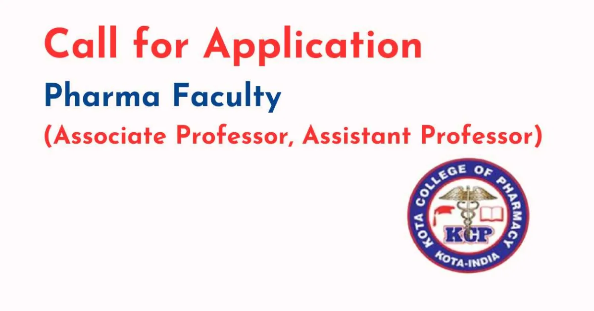 Openings for Pharma Faculty at Kota College of Pharmacy