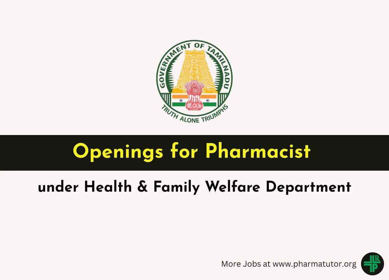Openings for Pharmacist under Health Medical & Family Welfare Department