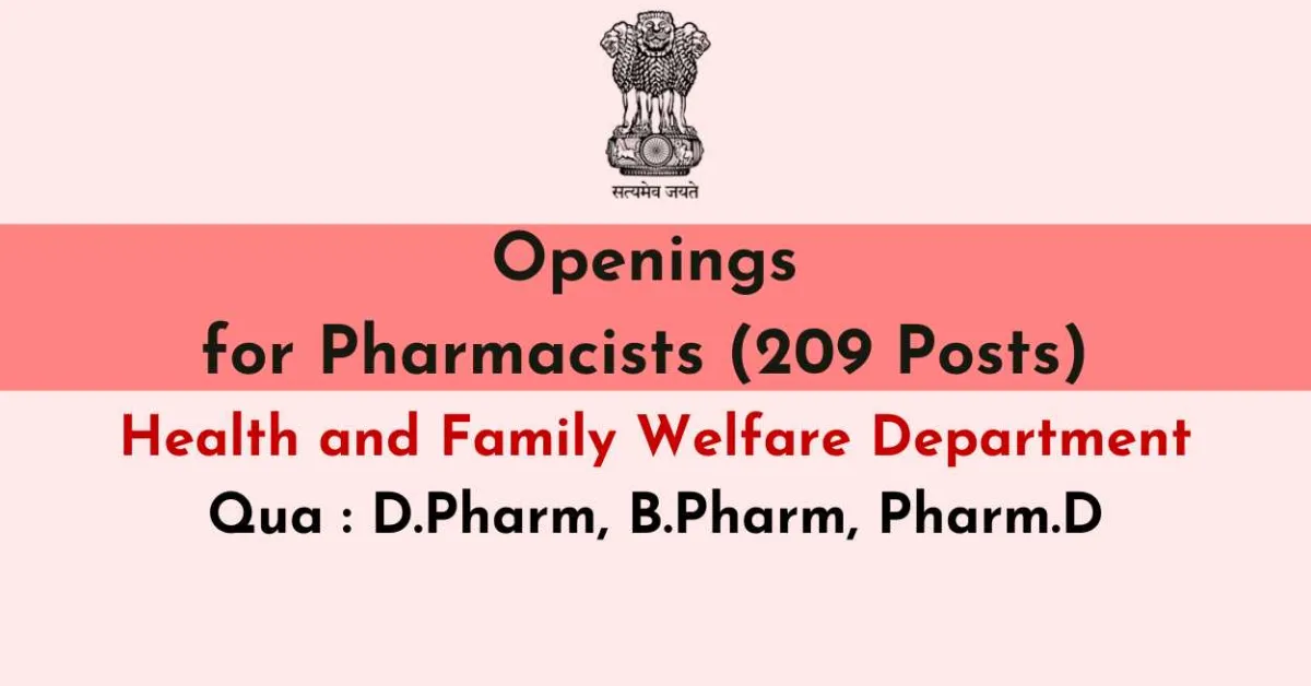 Openings for Pharmacists under Health and Family Welfare Department