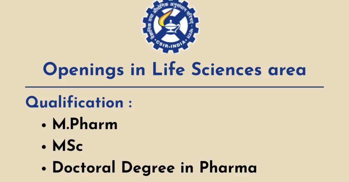 Openings in Life Sciences area at Centre for Cellular and Molecular Biology