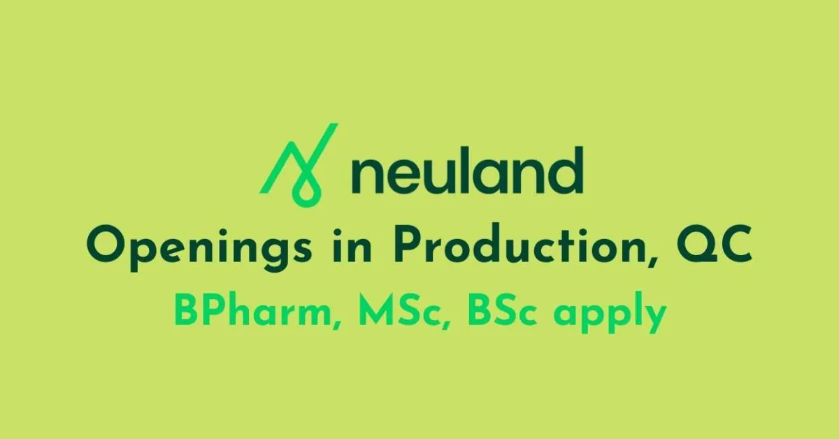 Openings in Production, QC at Neuland