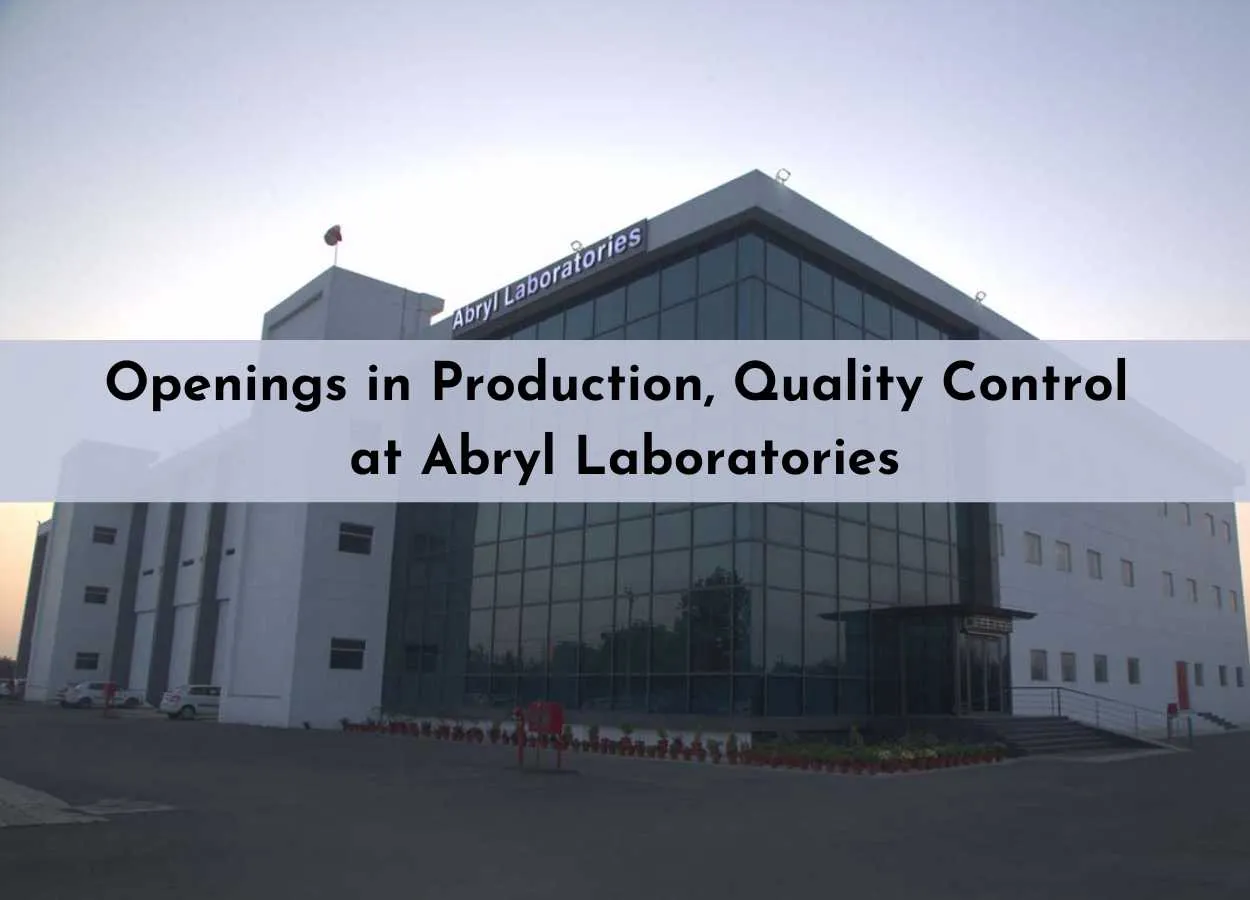 Openings in Production, Quality Control at Abryl Laboratories