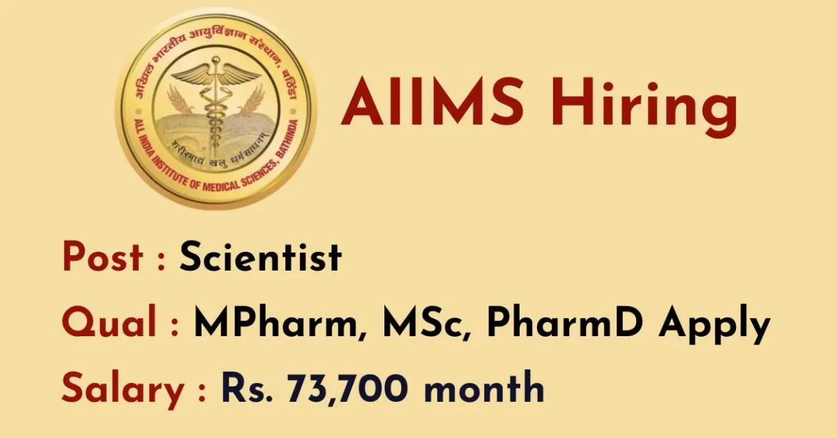Opportunity for MPharm, MSc, PharmD as Scientist at AIIMS