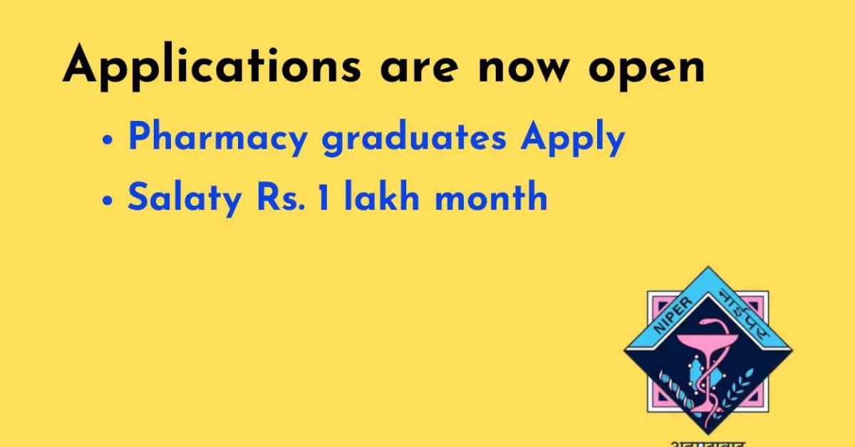 Opportunity for Pharmacy graduates at NIPER