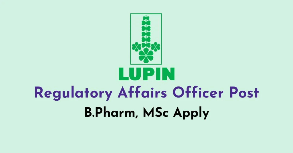 Lupin looking for Regulatory Affairs Officer