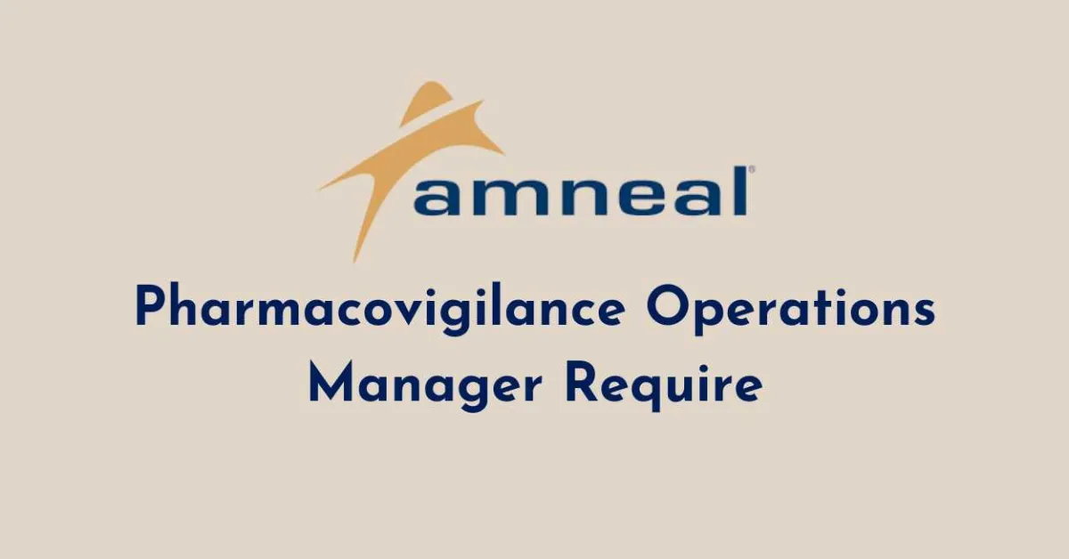 Pharmacovigilance Operations Manager Require at Amneal Pharma