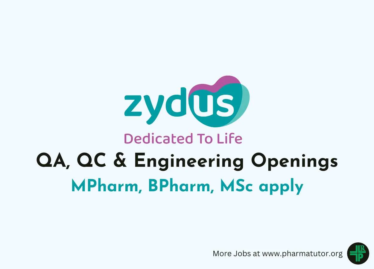 QA, QC & Engineering Openings at Zydus Lifesciences