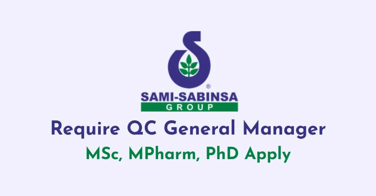 Require QC General Manager at Sami-Sabinsa Group