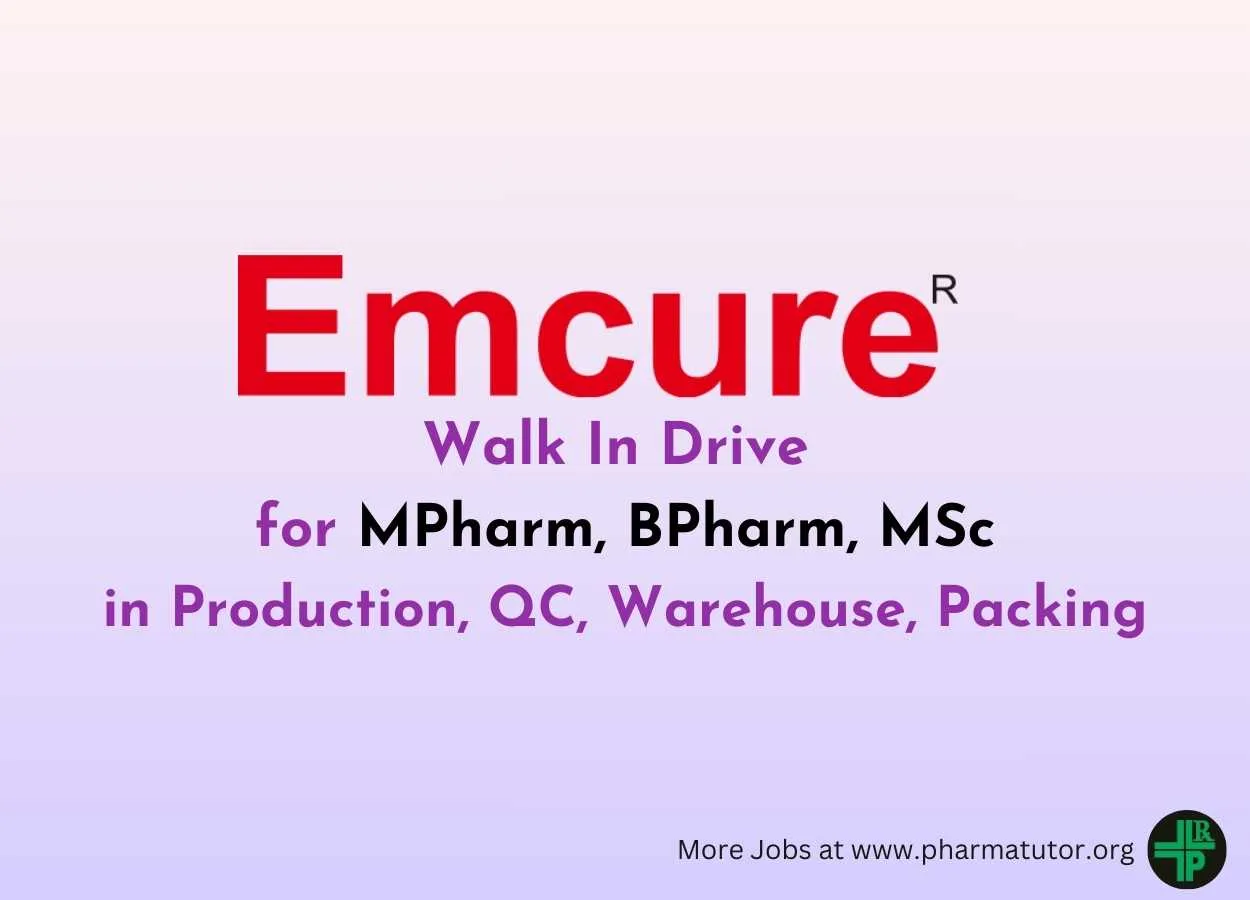 Walk In Drive for MPharm, BPharm, MSc in Production, QC, Warehouse, Packing at Emcure