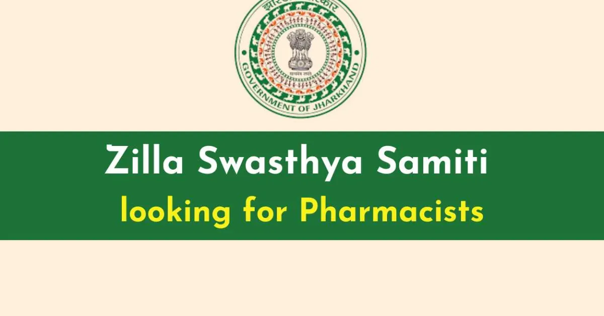 Zilla Swasthya Samiti looking for Pharmacists