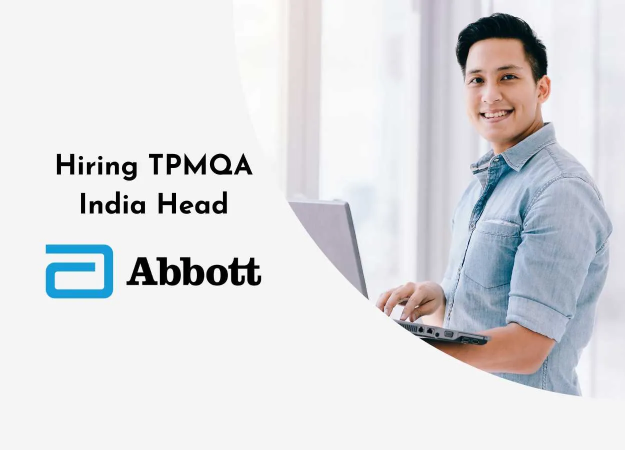 Abbott Hiring TPMQA India Head