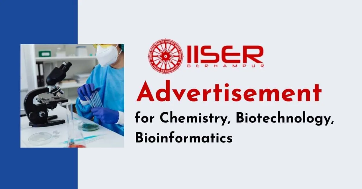 IISER Announces Project Fellowship Opportunities in Chemistry and Life Sciences