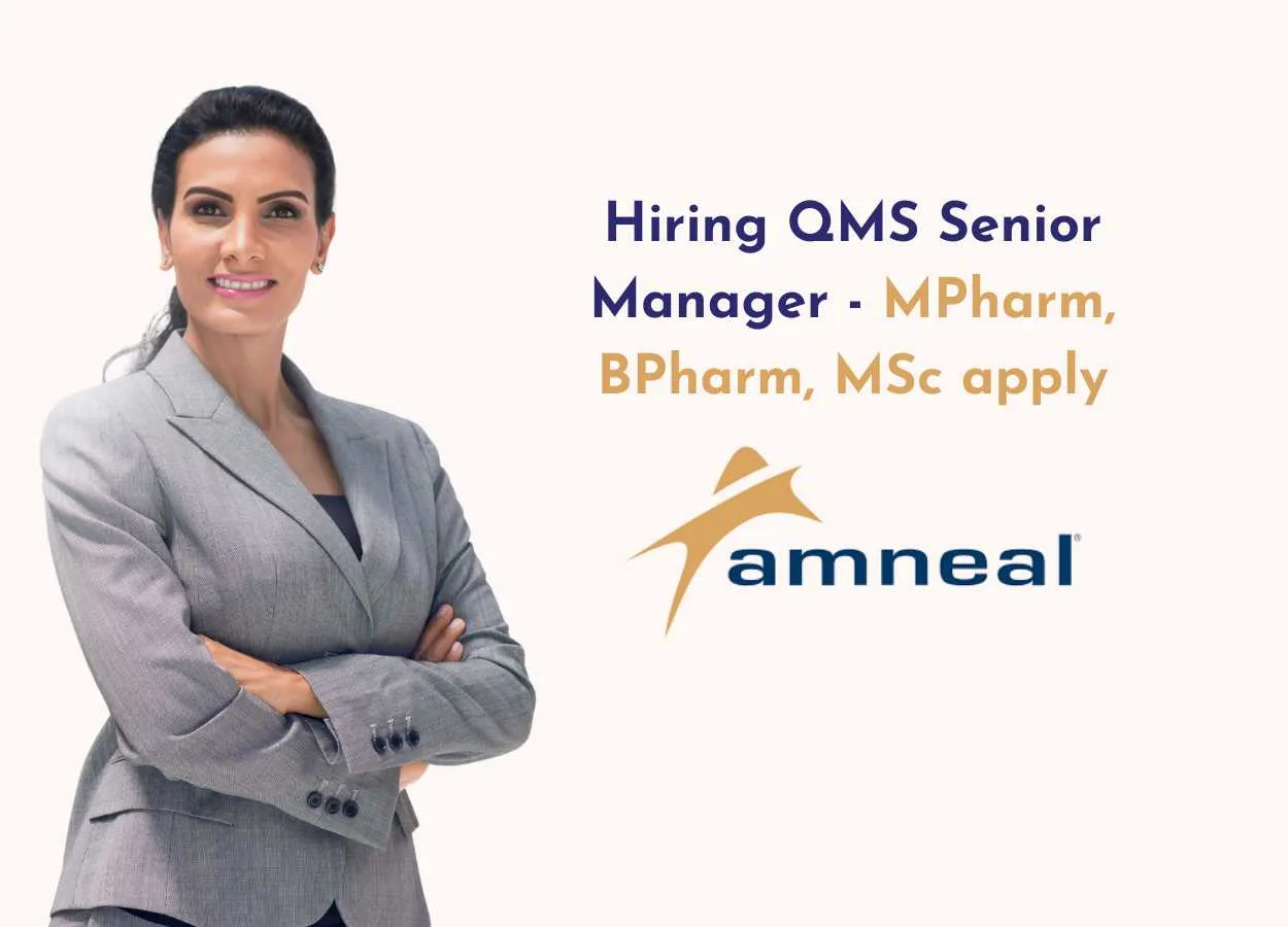 Amneal Pharma Job Opening: QMS Senior Manager