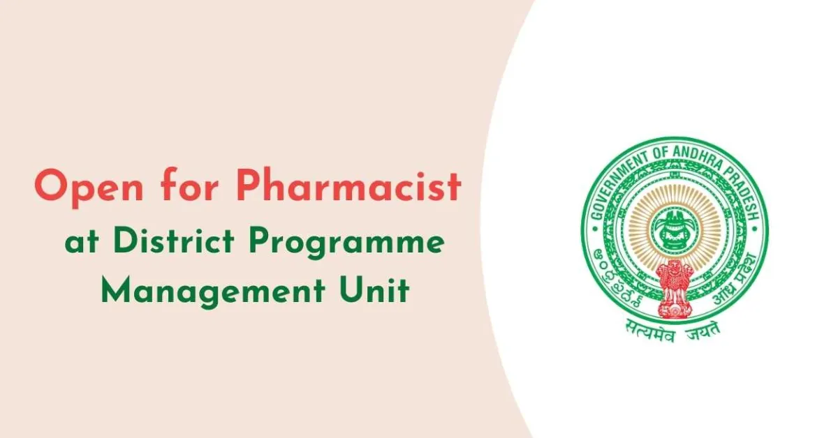 Applications open for Pharmacist at District Programme Management Unit