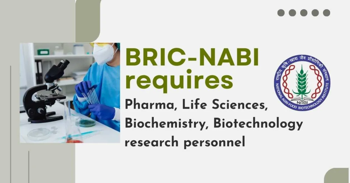 BRIC-NABI requires Pharma, Life Sciences, Biochemistry, Biotechnology research personnel