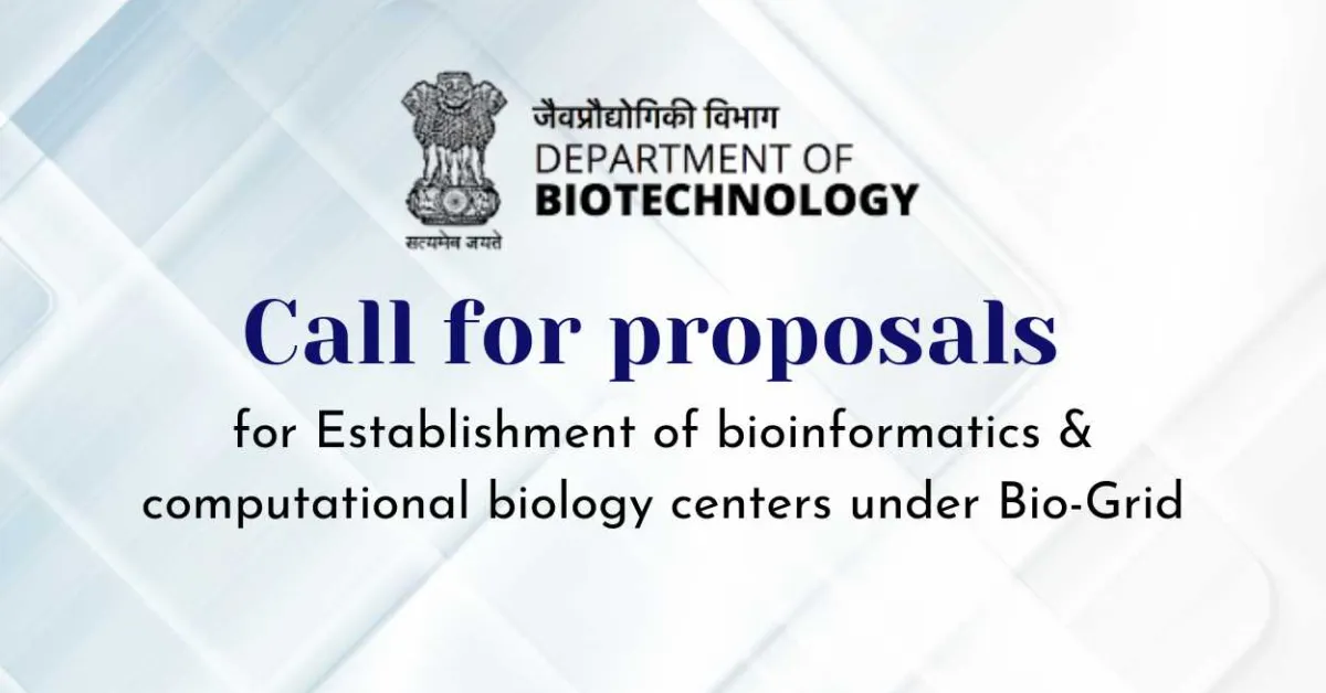 Call for proposals for Establishment of bioinformatics & computational biology centers under Bio-Grid