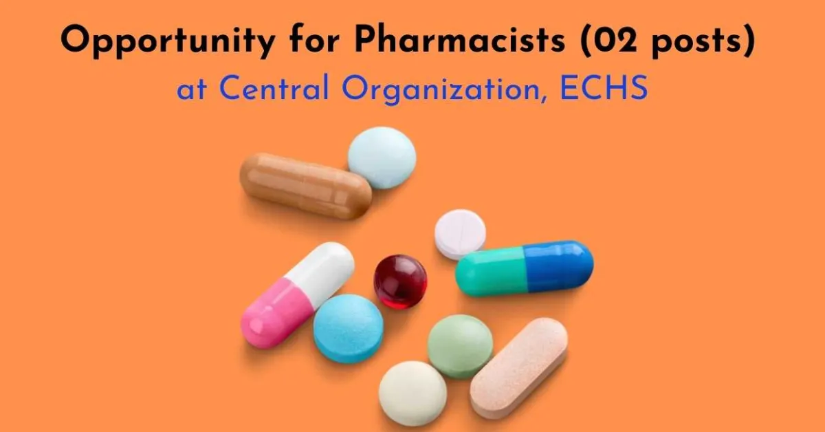 Central Organization ECHS looking for Pharmacists