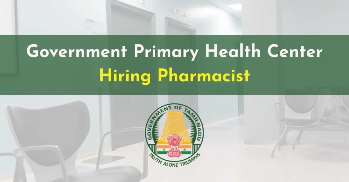 Government Primary Health Center Hiring Pharmacist