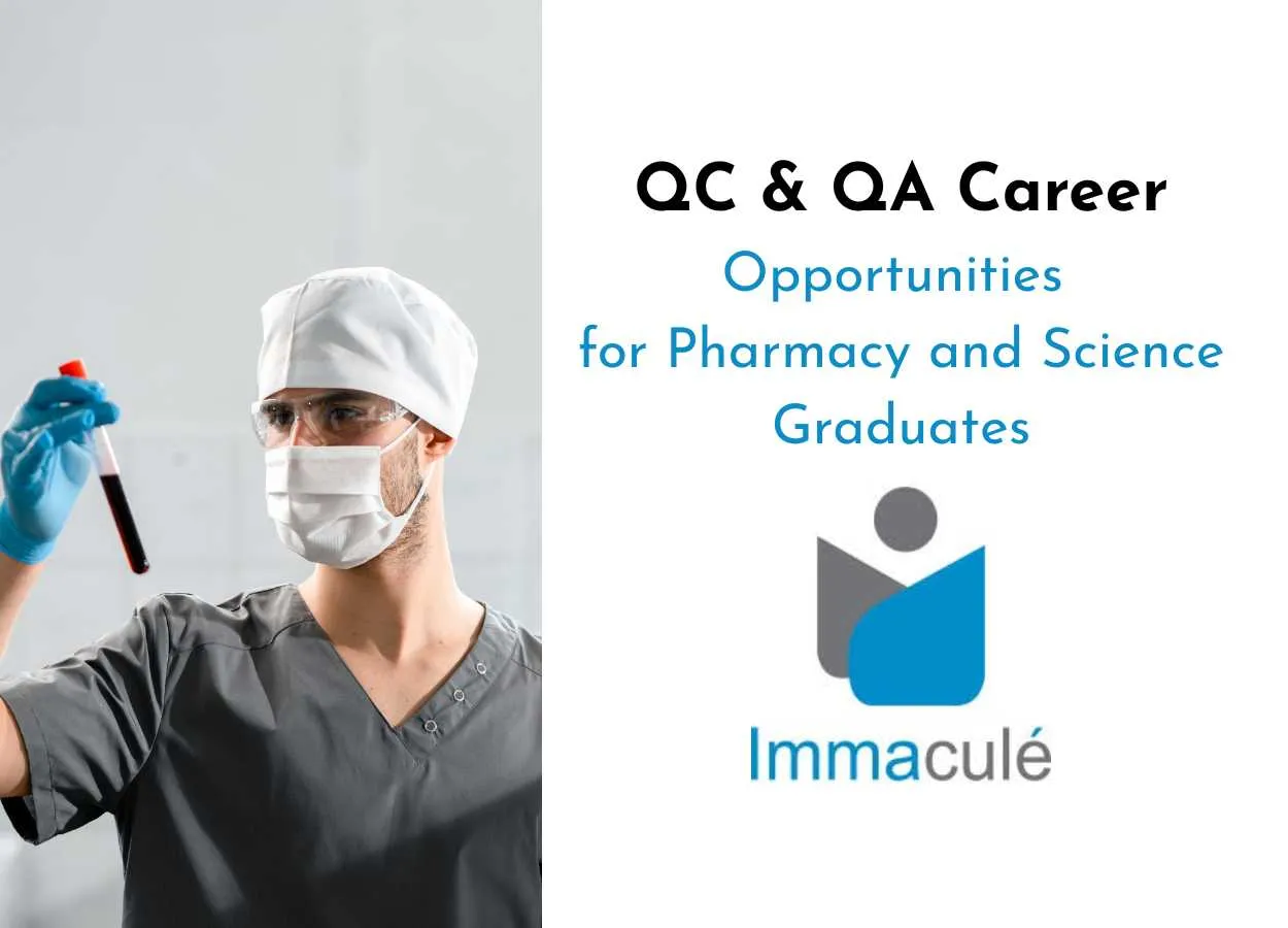 Immacule Lifesciences Offers QC & QA Career